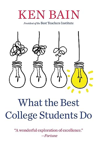 What the Best College Students Do von Harvard University Press